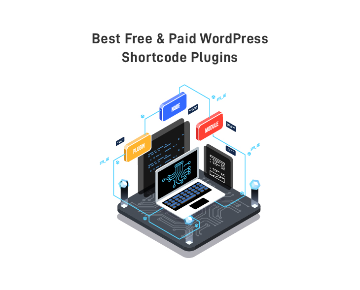 Best 5 Free & Paid WordPress Shortcode Plugins In 2020