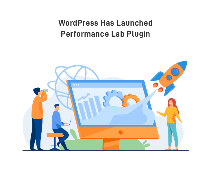 WordPress has Launched Performance Lab Plugin