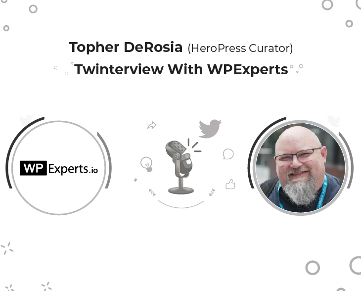 Topher DeRosia Twinterview with WPExperts