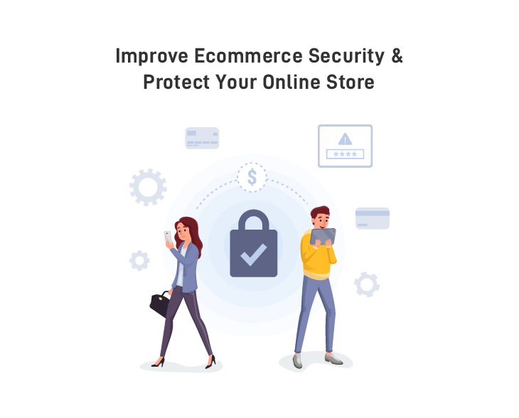 How to Improve Ecommerce Security and Protect Your Online Store