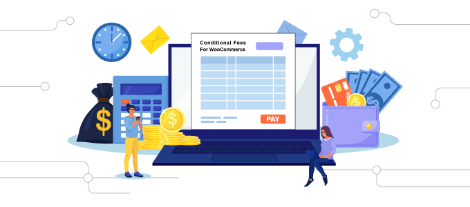 Conditional Fees for WooCommerce