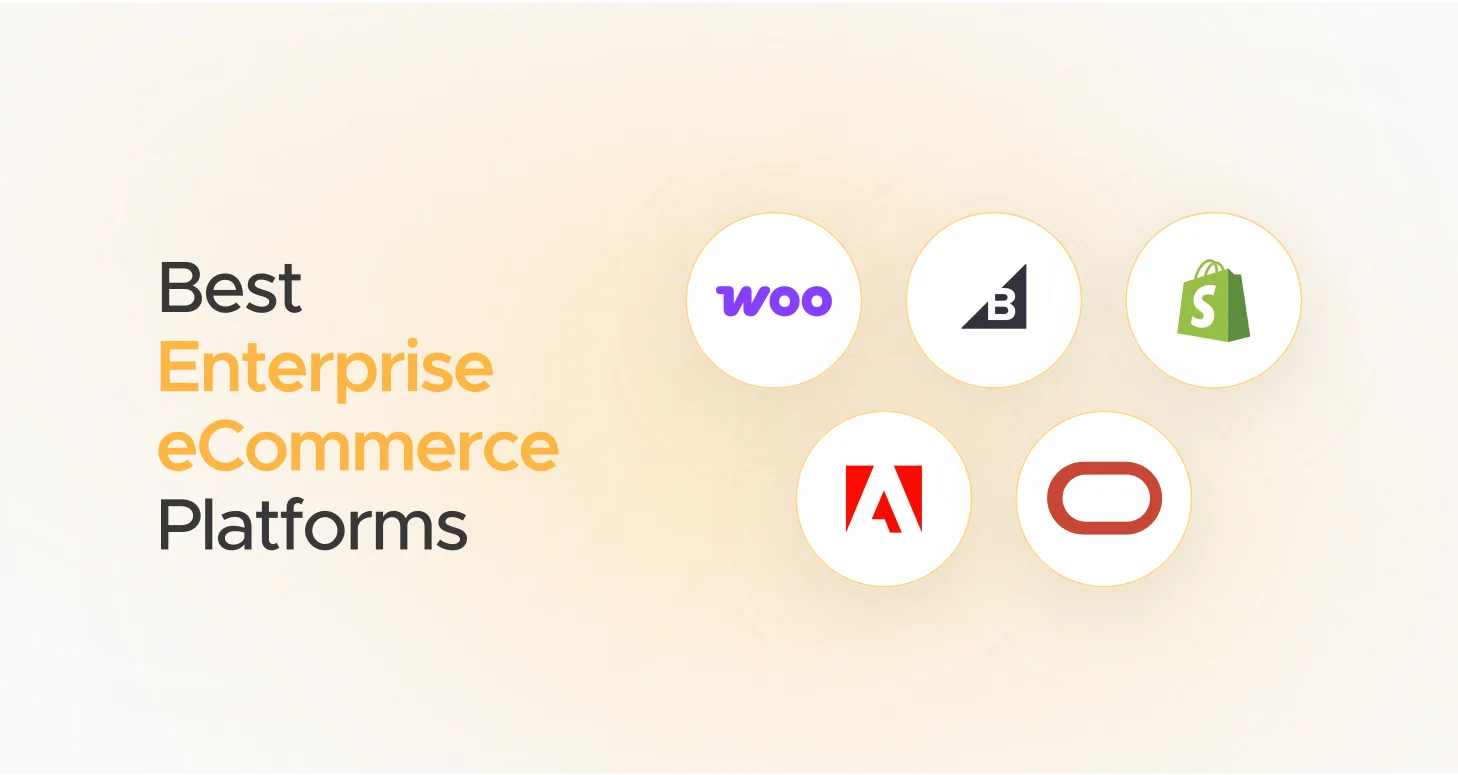 Best Enterprise eCommerce Platforms