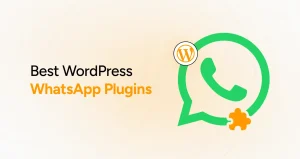 Best WordPress WhatsApp Plugins