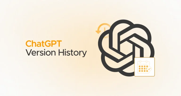 ChatGPT Version History – Latest Releases & Future Scenario
