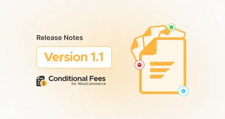 Conditional Fees for WooCommerce v1.1 | Release Notes