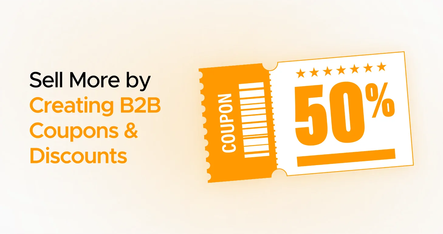 Create B2B Coupons Discounts in This Festive Season (1)