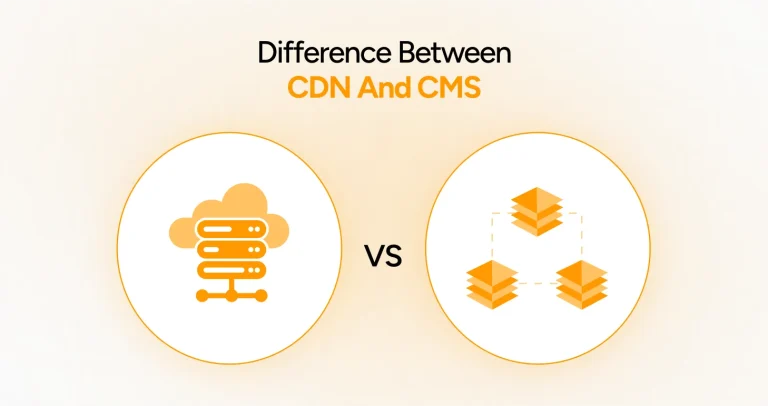 CMS vs CDN Confusion Solved: The Simple Guide for Website Owners