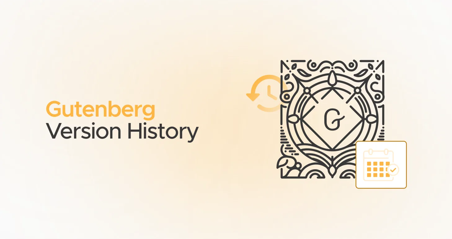 Gutenberg Version History