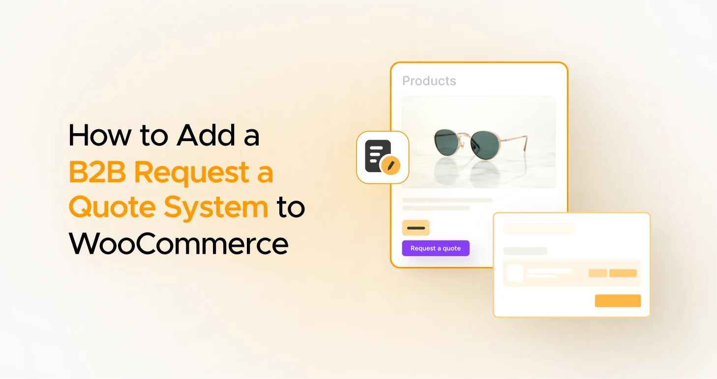 How to Add a Request a Quote System to Your WooCommerce Store 2026
