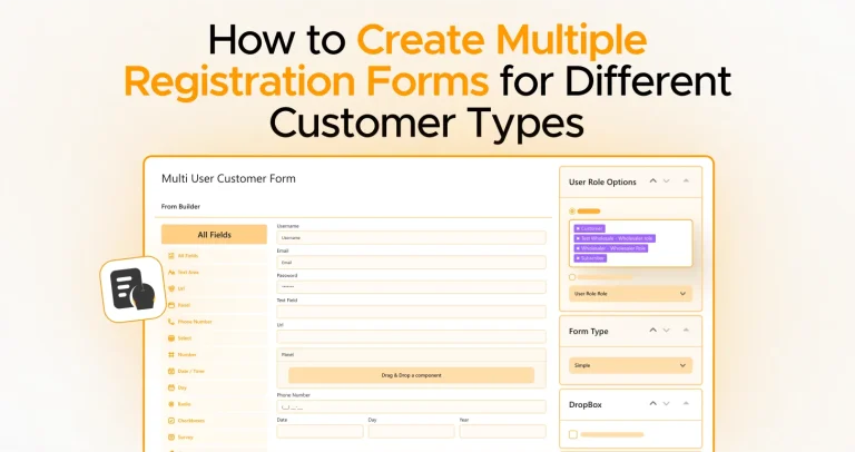 How to Create Multiple Registration Forms for Different Customer Types