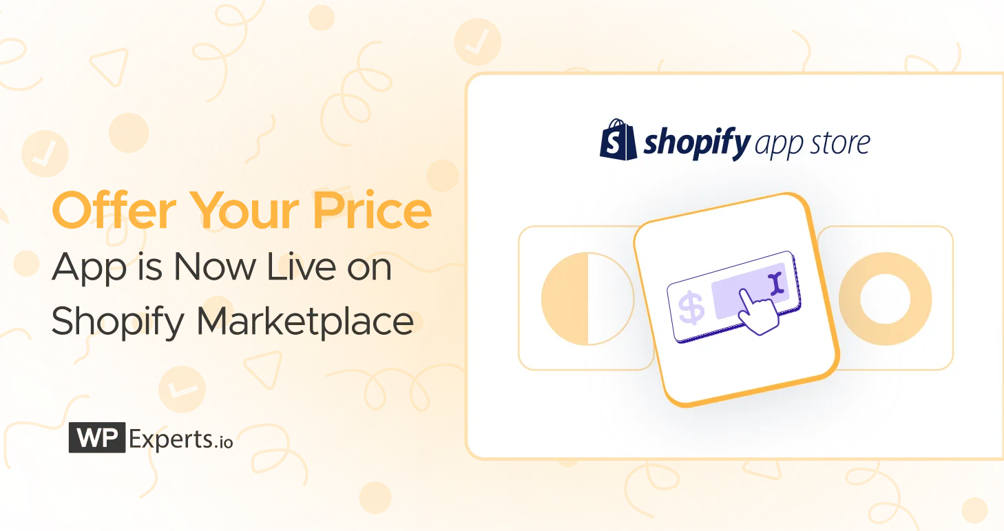 Offer Your Price for Shopify is now live on Shopify Marketplace