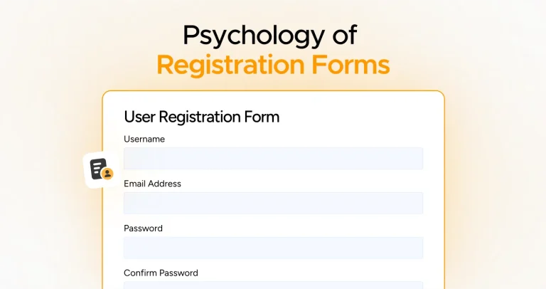 Psychology of Registration Forms – What Makes Users Sign Up