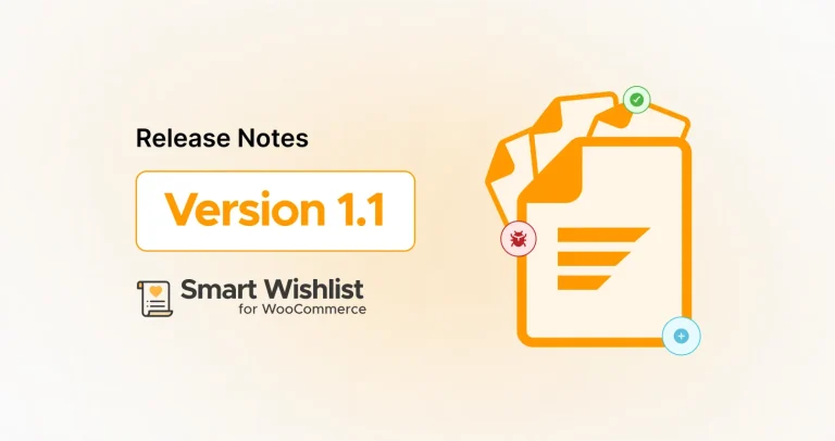 Smart Wishlist for WooCommerce v1.1 – Release Notes