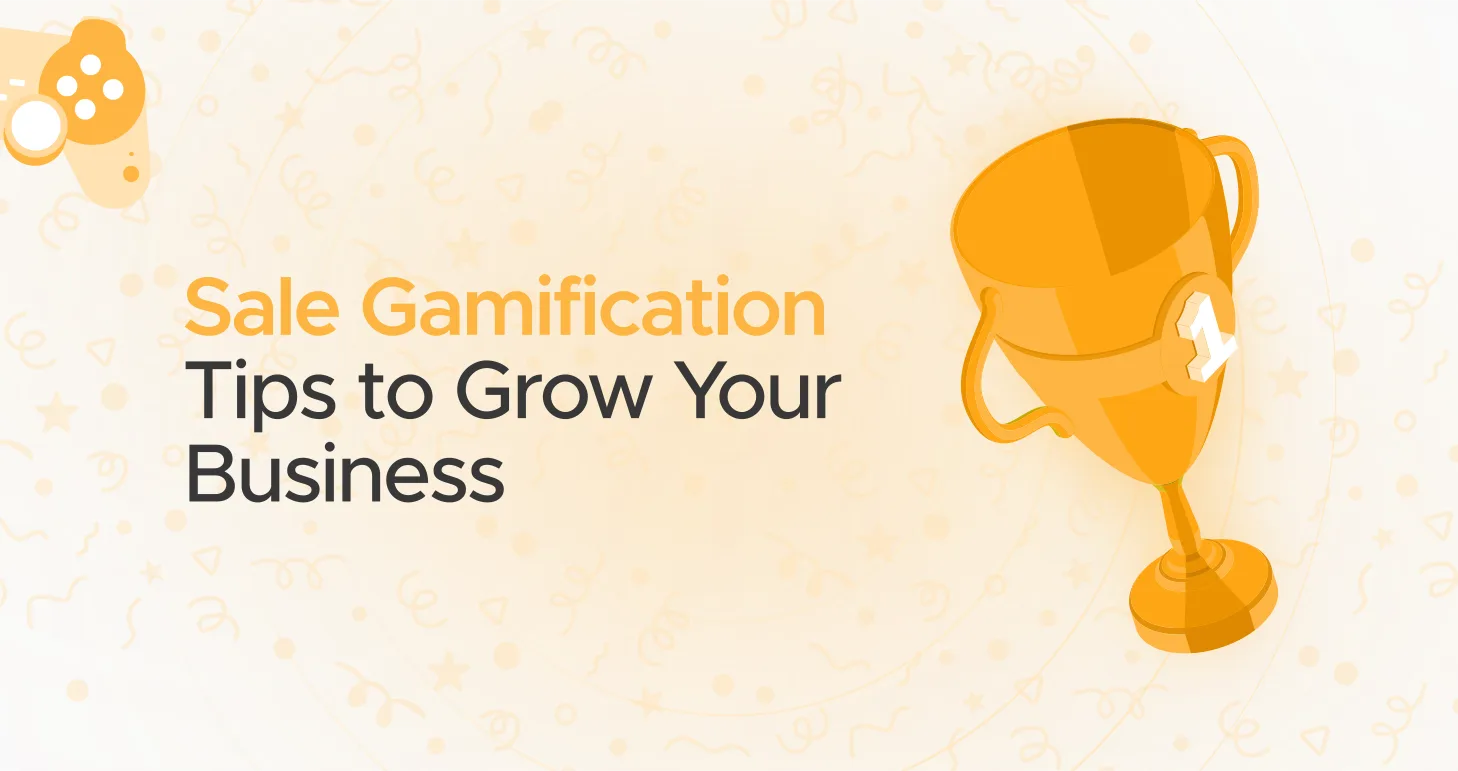 Sale Gamification Tips to Grow Your Business