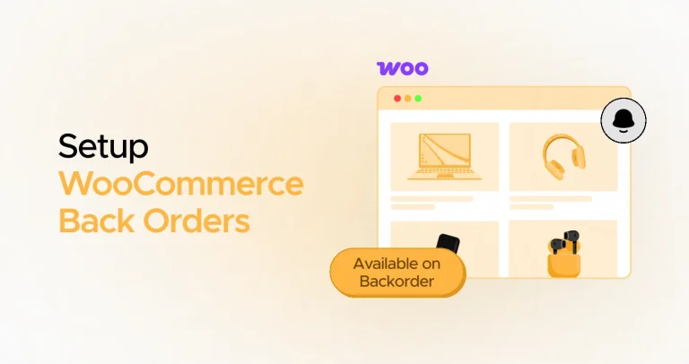 How to Set Up WooCommerce Backorders – Easy Ways