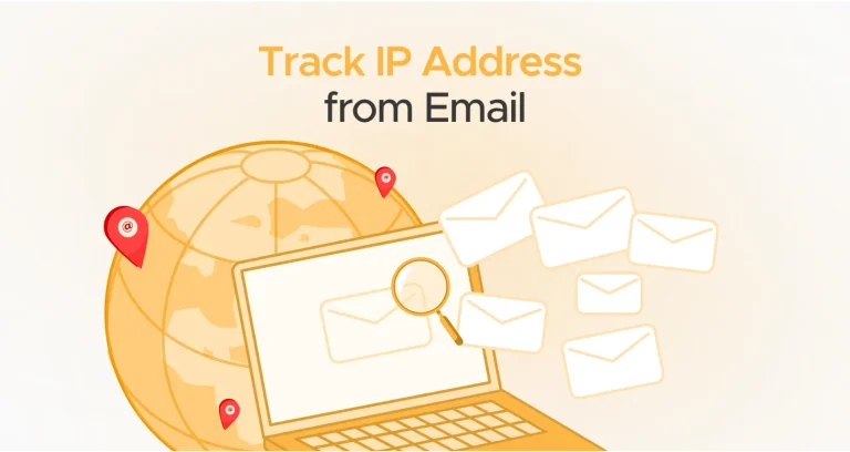 How to Track IP Address from Email In 2025 | Handy Guide & Tools