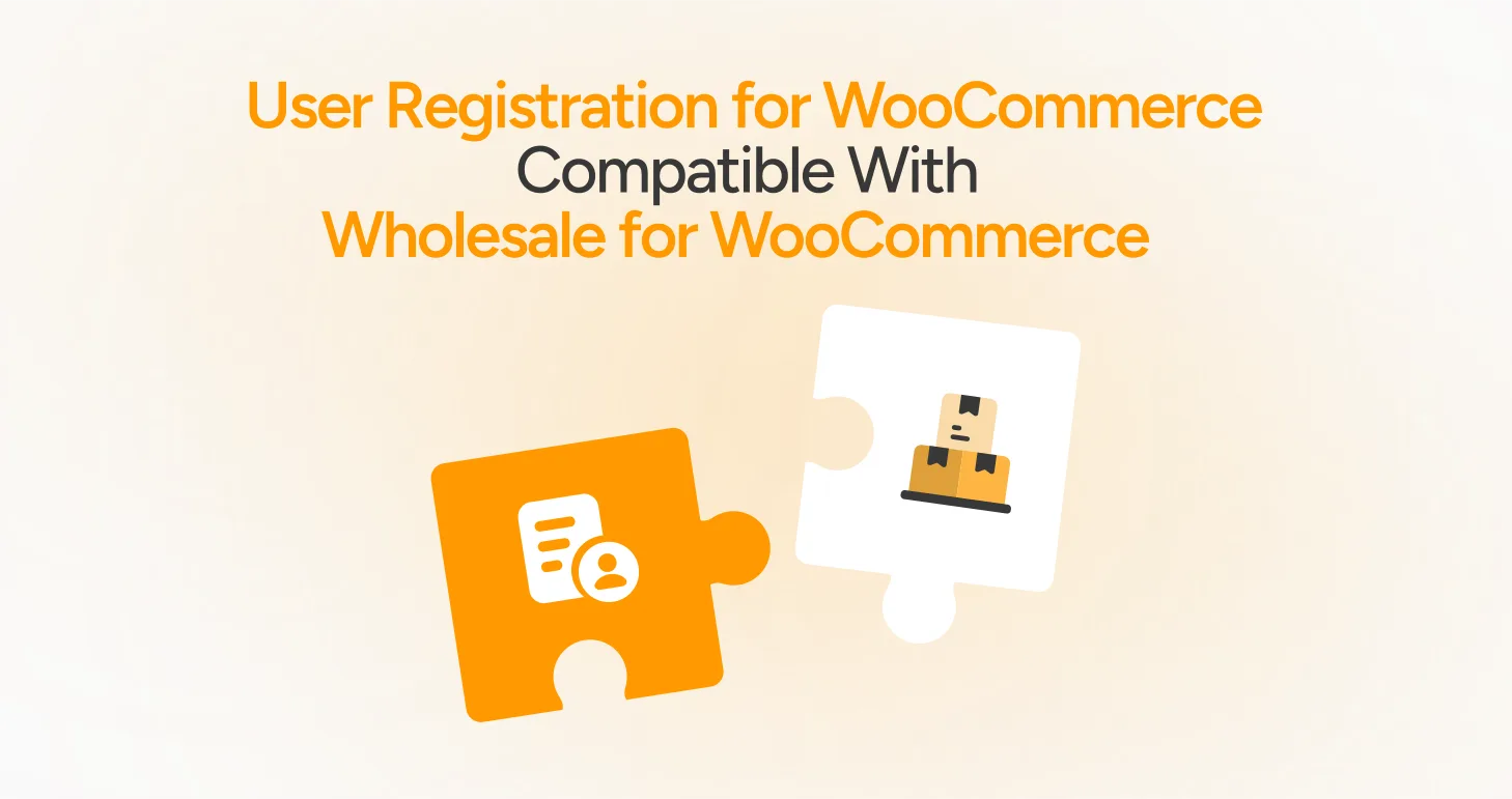 User Registration for WooCommerce Compatibility with Wholesale for WooCommerce