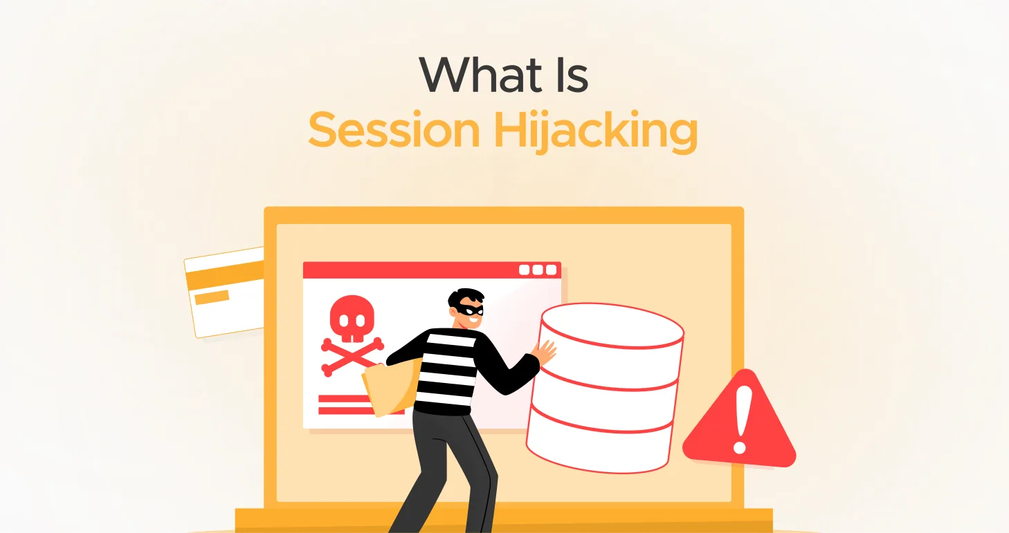 What Is Session Hijacking