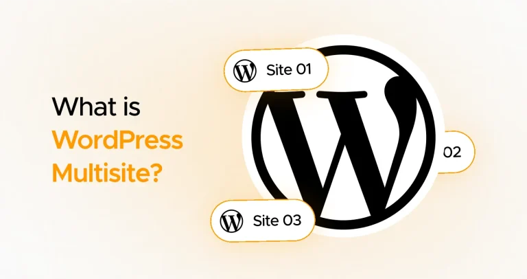 What is WordPress Multisite? Manage Multiple Websites Together Using WordPress in 2026