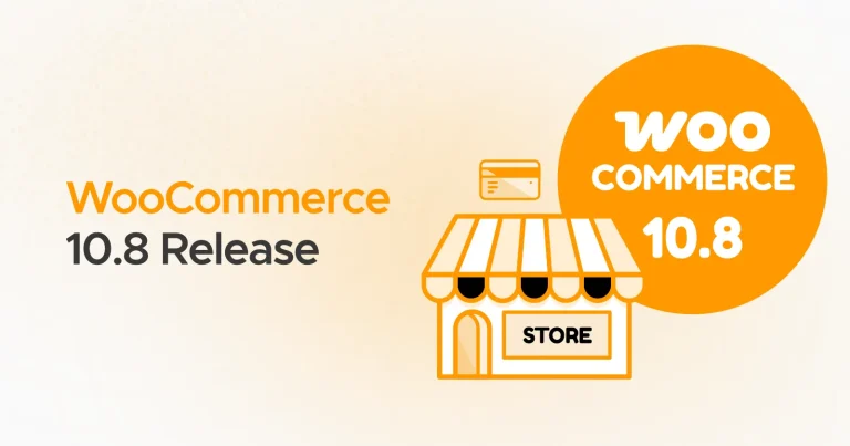 WooCommerce 10.8 Released – Experience New Features