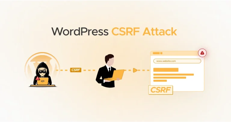 WordPress CSRF Attack – What It Is & How to Avoid It