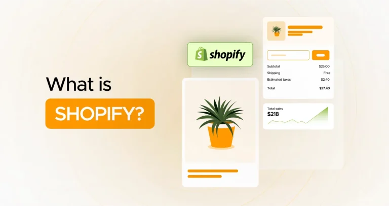 What is Shopify? A Complete Beginner’s Guide to the Shopify World