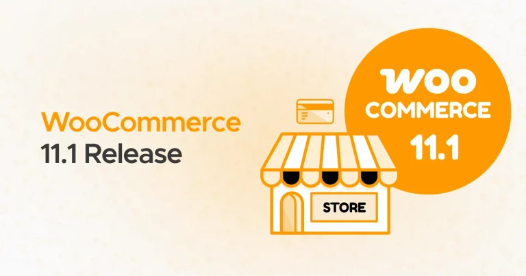 WooCommerce 11.1 – Expected Features and Improvements